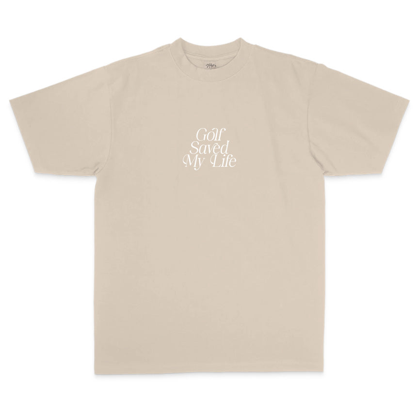 Golf Saved My Life Tee (Sand / Front + Back Print)