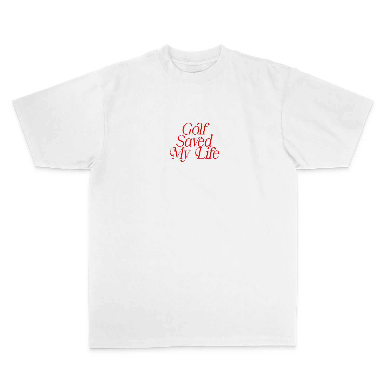 Golf Saved My Life Tee (White / Red Print)