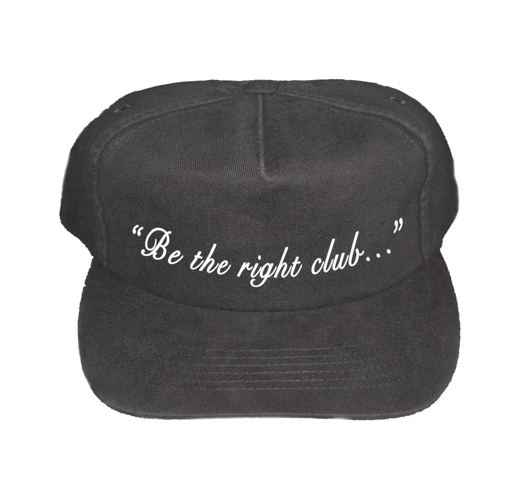 Script Snapback – “Be the right club…”